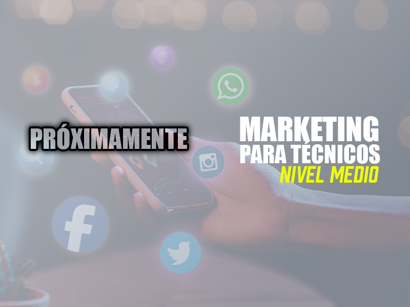 Marketing para Técnicos en Reparación de Celulares – Nivel Medio